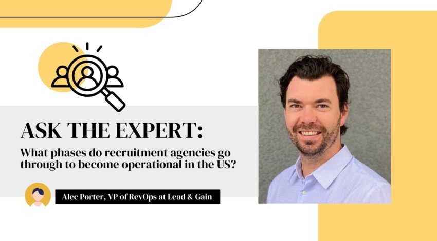 Ask the Expert: What phases do recruitment agencies go through to become operational in the US?