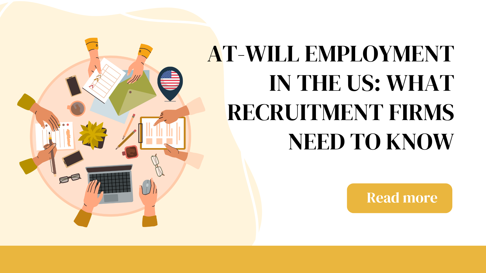 At-Will Employment in the US: What Recruitment Firms Need to Know