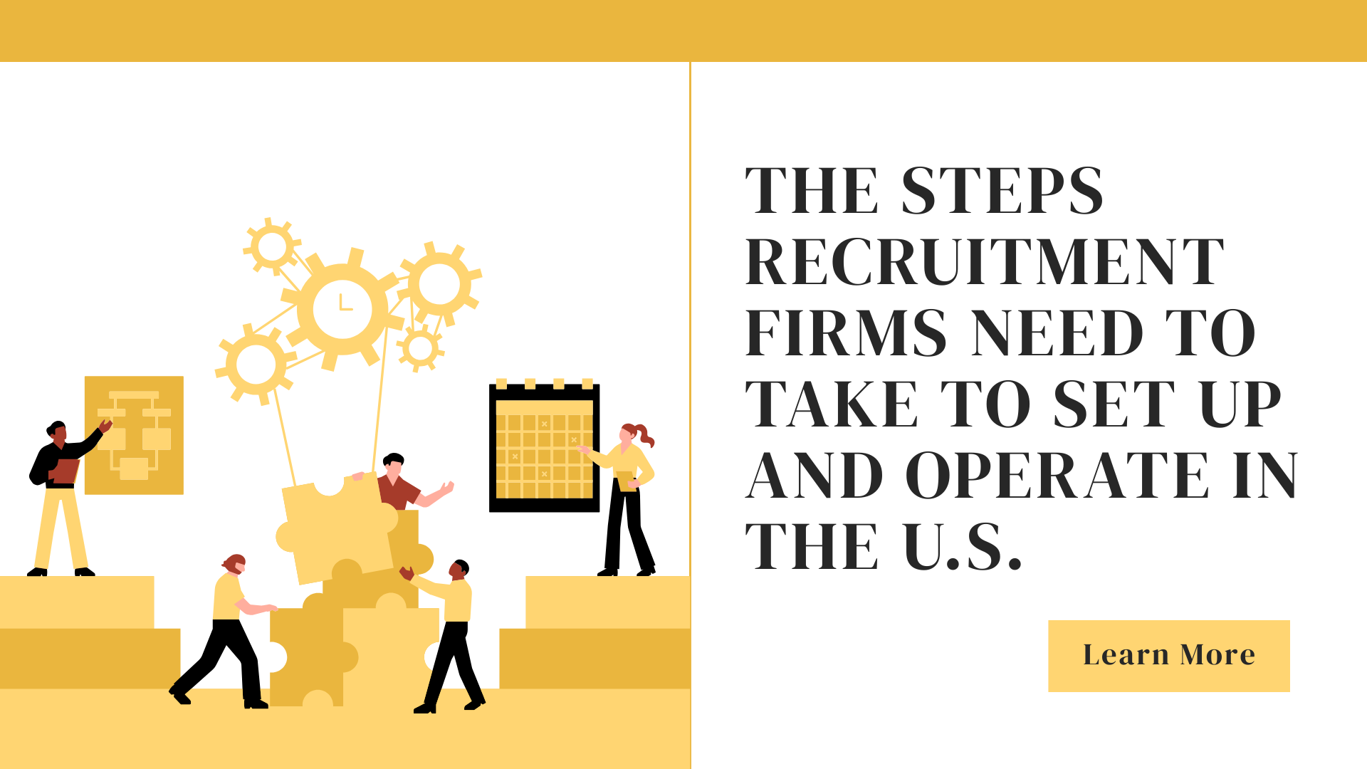 The Steps Recruitment Firms Need to Take to Set Up and Operate in the U.S.