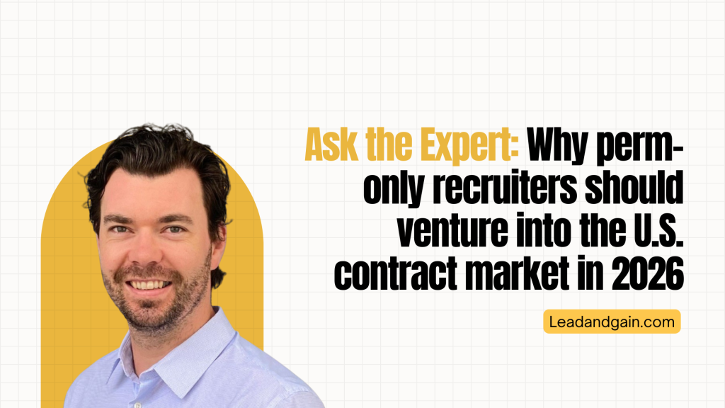 Ask The Expert: Why perm-only recruiters should venture into the US contract market in 2026