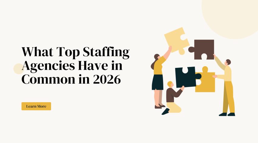 What Top Staffing Agencies Have in Common in 2026 